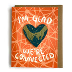 Glad We're Connected Card