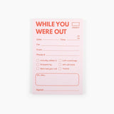While You Were Out Notepad
